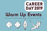 Warm Up Events - Career Day 2019