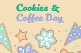 Cookies and Coffee Day