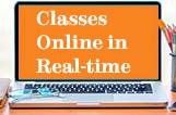 CLASSES ONLINE IN REAL-TIME